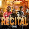 Geechie Lord、Greendland Gunna、Big Lunny - Recital (feat. Geechie lord & Greendland Gunna)(Explicit)