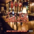 Mistah、Bezz Believe、Mić Alex - Empty Bottles (feat. Mistah & Bezz Believe)(Explicit)
