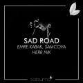 Satsuma Music、Emre Kabak、HERR NIK、Samcova - Sad Road