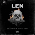 Freestyle SIGNATURE (feat. LEN)(Explicit)