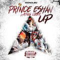 Prince Eshan、King Louie - UP (Explicit)