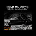 Coreygotclout GreezyGang、WTG KELL、Slick - Hold Me Down (Explicit)