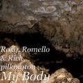 Romello、Rich pilkington、Roxy - My Body
