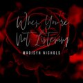 Oliver Nichols - When You're Not Listening