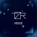 TZR - Neige (Explicit)