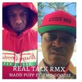 T-mo Goodie、Madd Pupp - Real Talk (feat. T-Mo Goodie)(Explicit)