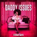 Stormi Maya - Daddy Issues