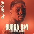Burna Boy、Dj Levis - Collateral Damages (Remix)
