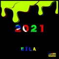 Bila - 2021 (Explicit)