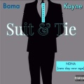 Kanye、Ndna-Bama - No Suit & Tie (Explicit)