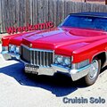 Cruisin' Solo (Explicit)