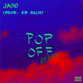 Pardo Remix、Ed RiCH、Jaro - Pop Off (Remix)