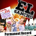 El Sancho - Permanent Record
