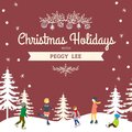 Christmas Holidays with Peggy Lee