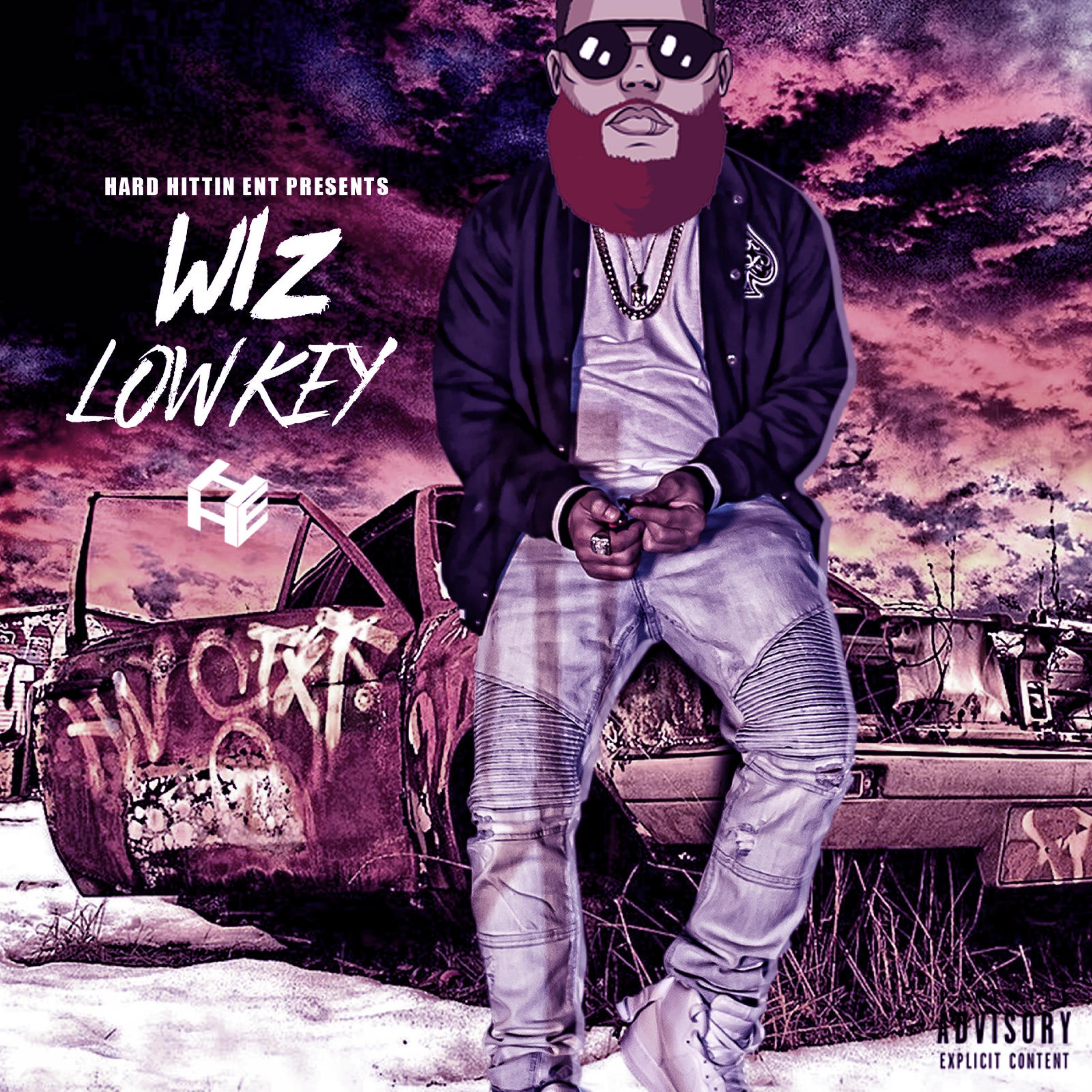 WizHardHittin - Low Key (Explicit)