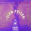 Slow Poison (feat. TheBuu & Finopowers)