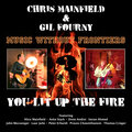 GIL FOURNY、JOHN MESSENGER、Drew Andini、Anke Stark、Peter Erhardt、Laur Julie、Thomas Cruger、Praves Choomthanom、Imran Ahmed、CHRIS MAINFIELD、Alice Mainfield - Music Without Frontiers 3 - You Lit up the Fire