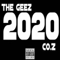 Co.Z - The Geez 2020 (Explicit)