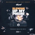 Hurst、Smooth Wut It Do - Blowin' Up My Phone (feat. Smooth Wut It Do)(Explicit)