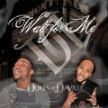 Dukes of Daville - Wait for Me