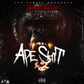 Ape **** (Explicit)