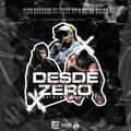 King Savagge、Ithan NY、Galee Galee - Desde Zero (feat. Galee Galee & ITHAN NY)(Remix|Explicit)