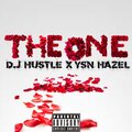 DjHUSTLE、YSN Hazel - The One (feat. Ysn Hazel)(Explicit)