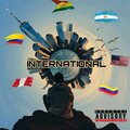 2dobleygriega、シャノ、Enrolando、Juci、Rommy fay、Rezinah - International (feat. Chano Enrolando Juci Rommy fay & Rezinah)(Explicit)