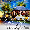 KaosTheRapper - Cali Funk (Freestyle)(Explicit)