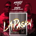 Enzo La Melodia Secreta、DJ Unic、Franny El Fenomeno、Ondure、Amilkele el Ministro - La Pasión