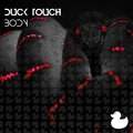 Duck Touch - Body