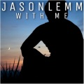 Jason Lemm - With Me