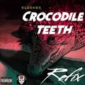 Klodhex - Crocodile Teeth (refix)(Explicit)
