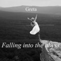 Greta - Falling into the Abyss