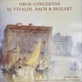 Oboe Concertos by Vivaldi, Bach & Mozart