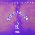 Slow Poision (feat. Twinnie G)