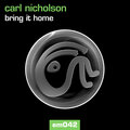 Carl Nicholson、Ilogik - Bring It Home