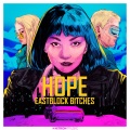 Eastblock Bxxxhes、Ostblockschlampen - Hope