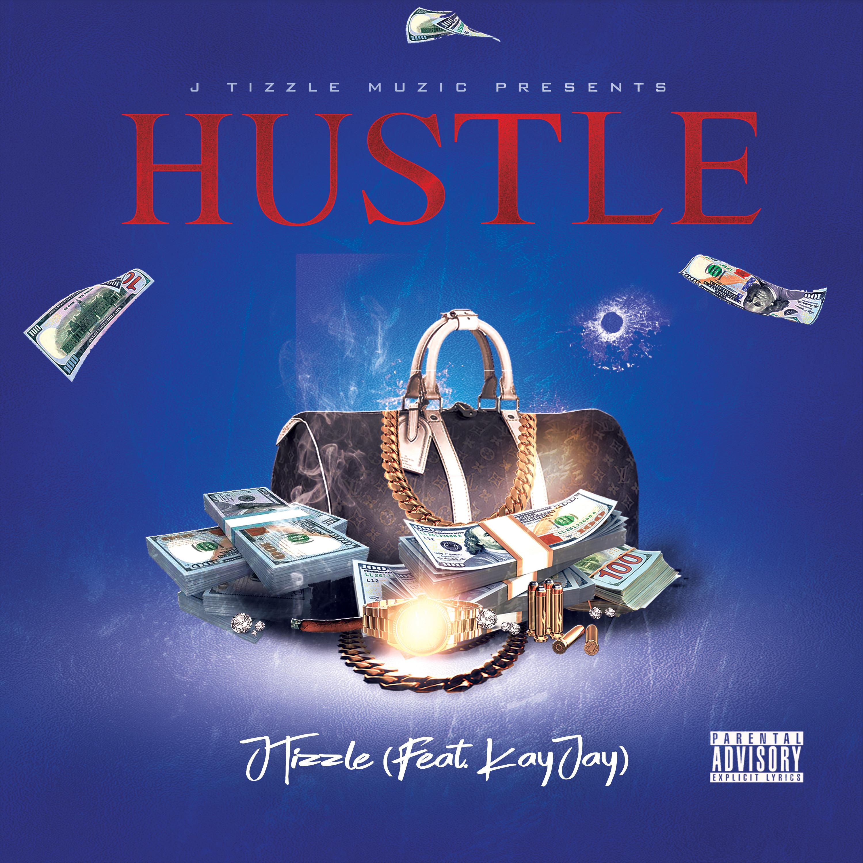 J Tizzle、Kayjay - Hustle (feat. KayJay)
