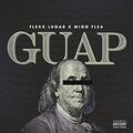 Flexx Lugar、Migg Flea、Elliot Lyda - Guap