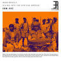 Marcibagoly - Diving into the Groove (Explicit)