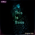 Emilz - This Is Bass