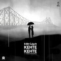 8-Bit Culprit、Sukanya Chattopadhyay、Saqib Lakhnavi - Kehte Kehte