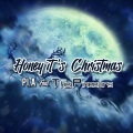 Pi.A、The Pineears - Honey it's Christmas (feat. The Pineears)