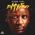 IT'S MY FAULT (Explicit)