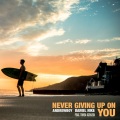 Andrewboy、Daniel Nike、Timi Szegedi - Never Giving up on You