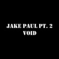 Jake Paul Pt. 2 (Explicit)