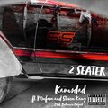 Kamsdad、Mufasa、Steven Kang - 2 Seater (feat. Mufasa & Steven Kang)(Explicit)