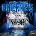 Drex、Opressure、BROOKLYNLEDGE - With The Quickness (The G-Mix|Explicit)