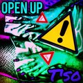 T'so - Open Up (Explicit)